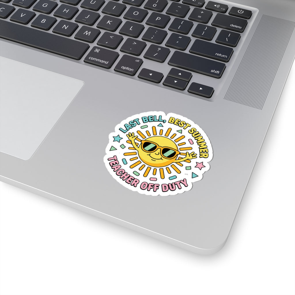 Teacher Off Duty Sun Sticker | Last Day of School, Out for Summer