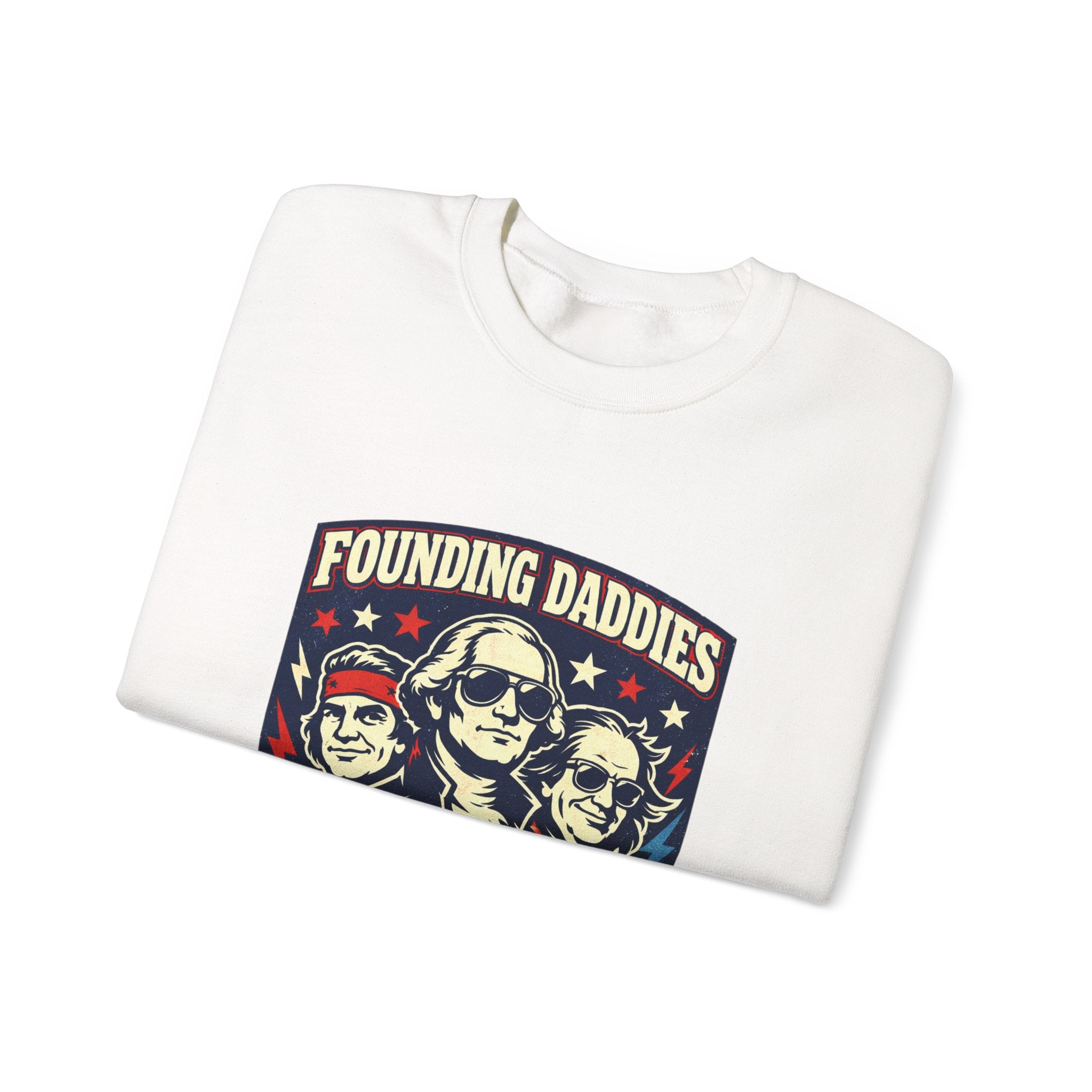 Founding Daddies Freedom Tour Sweatshirt | patriotic humor, distressed Americana