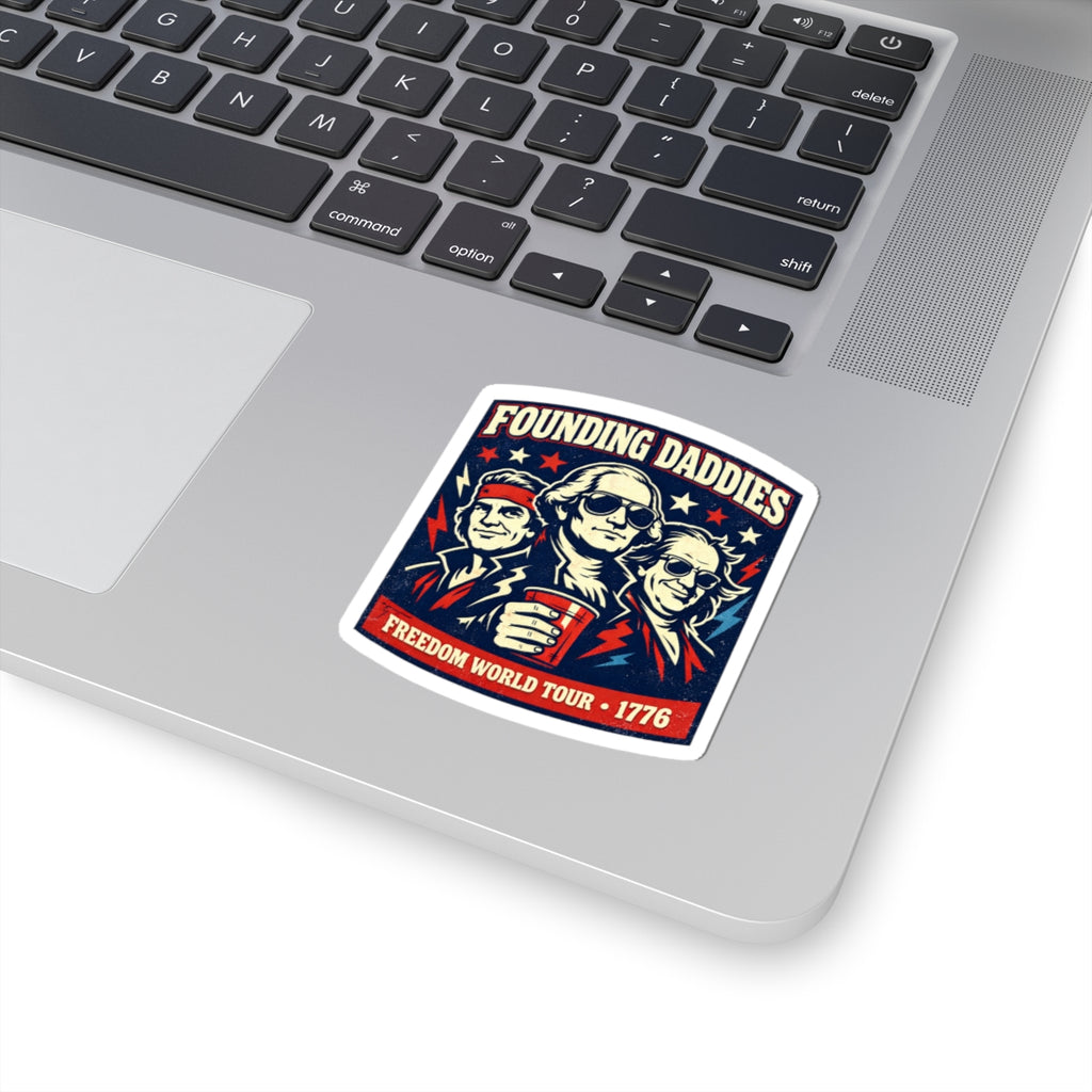 Founding Daddies Freedom Tour Sticker | Patriotic Humor, Distressed Americana