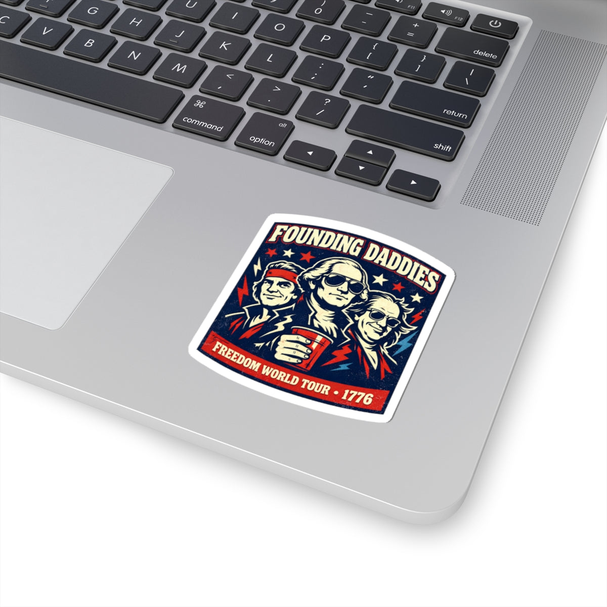 Founding Daddies Freedom Tour Sticker | Patriotic Humor, Distressed Americana