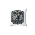 Faith Decorative Pillow — Inspirational Square Throw Pillow