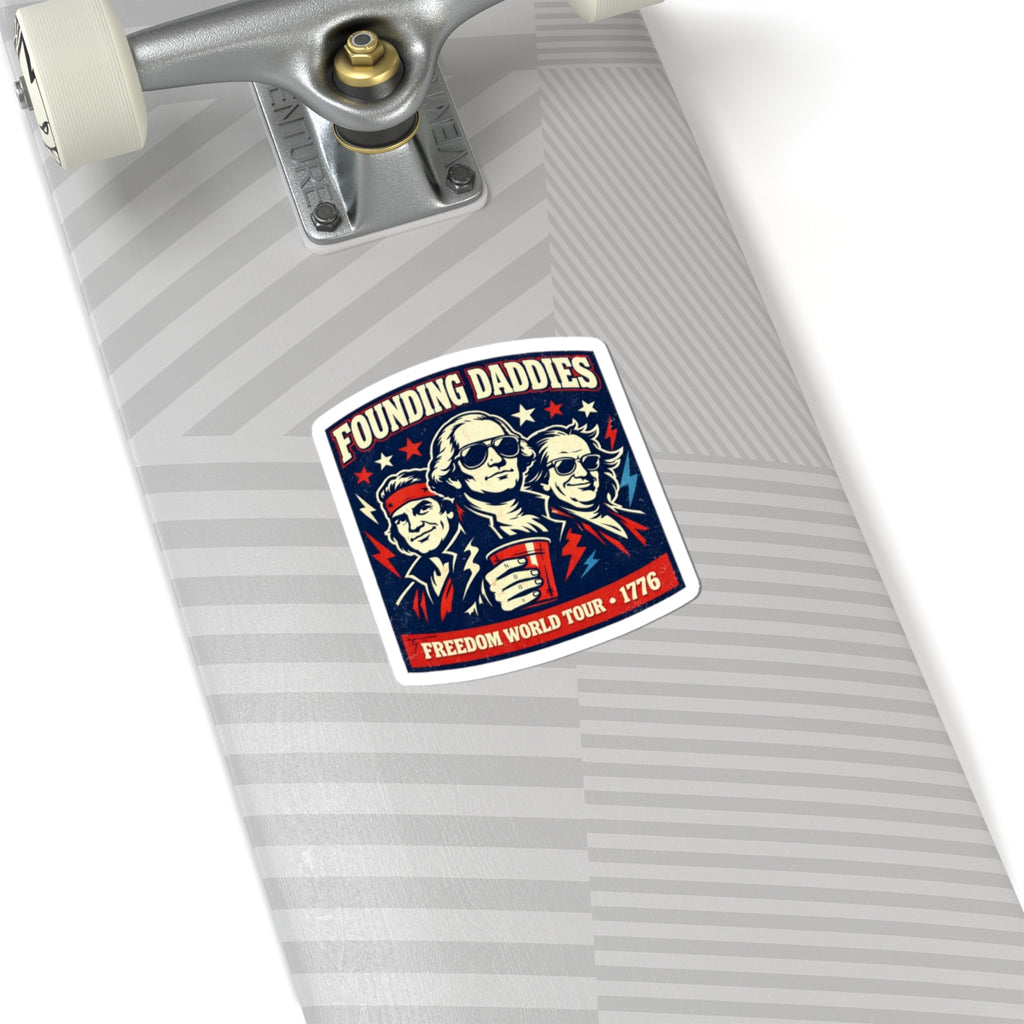 Founding Daddies Freedom Tour Sticker | Patriotic Humor, Distressed Americana